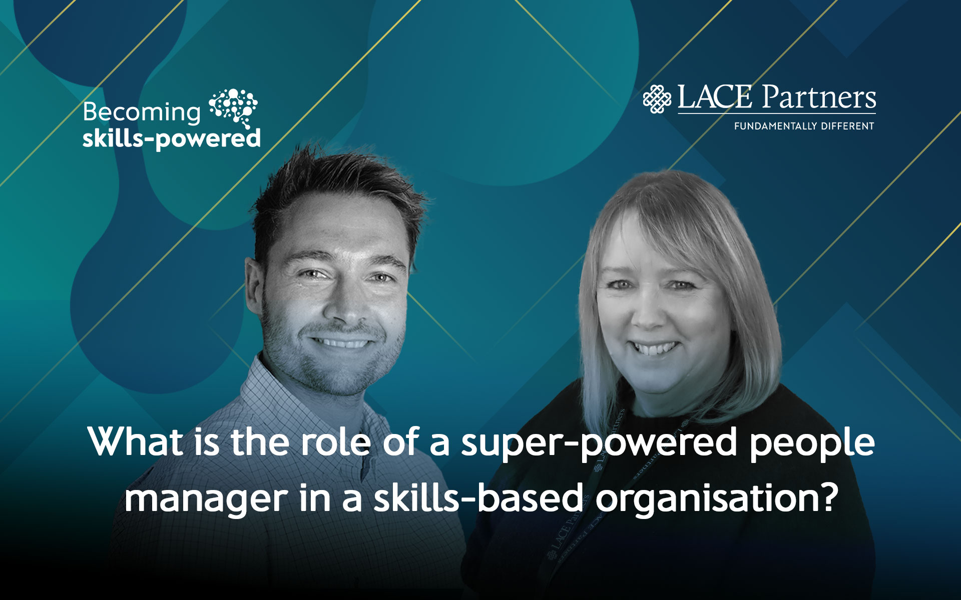 PODCAST: What is the role of a super-powered people manager in a skills-based organisation?