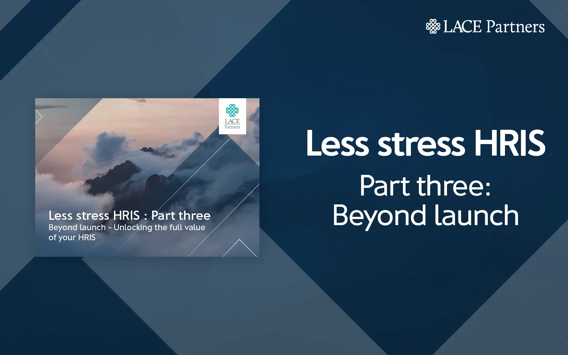 Less stress HRIS - Part three: Beyond launch
