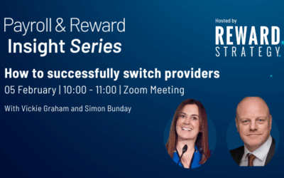 Payroll & Reward Insight Series: How to successfully switch providers?