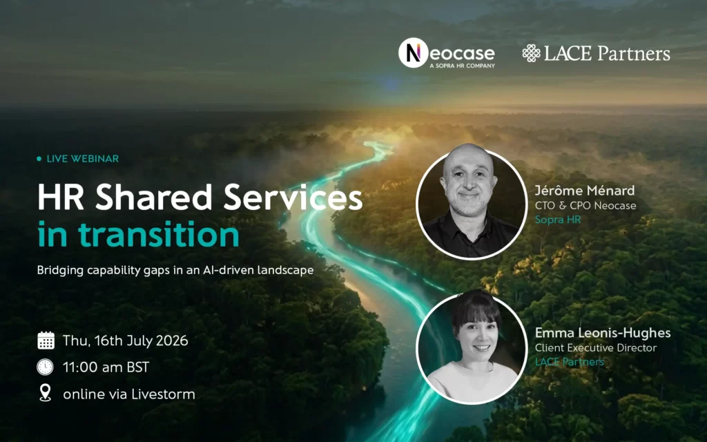 HR shared services in transition - webinar with Neocase - LACE Partners
